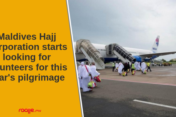 Maldives Hajj Corporation starts looking for volunteers for this year's pilgrimage